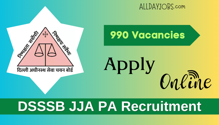 DSSSB JJA PA Recruitment